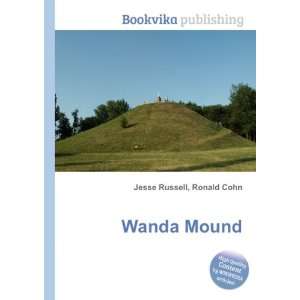  Wanda Mound Ronald Cohn Jesse Russell Books