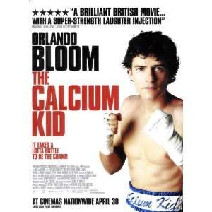   The Calcium Kid (2004) 27 x 40 Movie Poster UK Style A