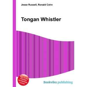  Tongan Whistler Ronald Cohn Jesse Russell Books