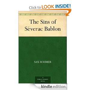 The Sins of Séverac Bablon Sax Rohmer  Kindle Store