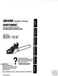  Craftsman Chain Saw Manuals Model # 358.351081  