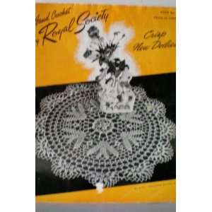  Hand Crochet by Royal Society    Crisp New Doilies    Book 