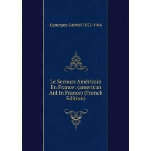  Le Secours AmÃ©ricain En France (american Aid In France 