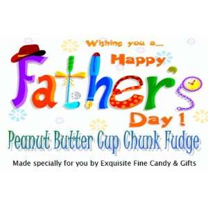 Wishing You A Happy Fathers Day Peanut Butter Cup Chunk Fudge Box 