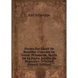   ©dite Du Manuscrit DOxford (French Edition) Karl Schweppe Books