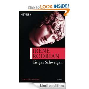 Eisiges Schweigen Roman (German Edition) Irene Rodrian  