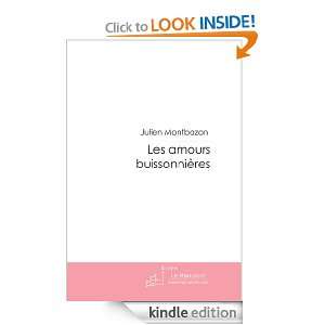 Les amours buissonnières (French Edition) Julien Montbazon  