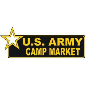 United States Army Camp Market Bumper Sticker Decal 6