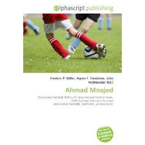  Ahmad Mnajed (9786134281225) Books