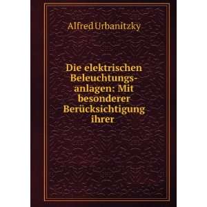   ausfÃ¼hrung Alfred von, 1852  Urbanitzky  Books