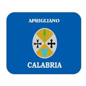  Italy Region   Calabria, Aprigliano Mouse Pad Everything 