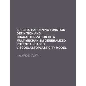  Specific hardening function definition and 