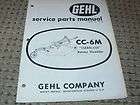 Gehl CC 6M Clean Cut Rotary Shredder Dealers Parts Book