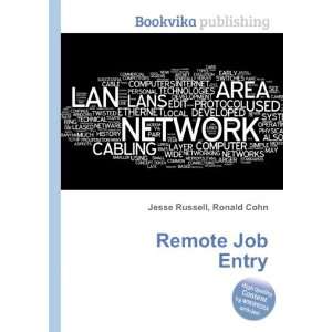  Remote Job Entry Ronald Cohn Jesse Russell Books