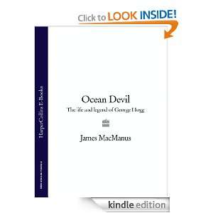 Ocean Devil The life and legend of George Hogg James MacManus 
