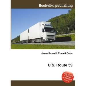  U.S. Route 59 Ronald Cohn Jesse Russell Books