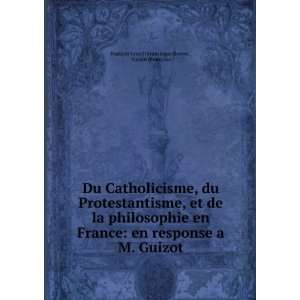  Du catholicisme, du protestantisme, et de la philosophie en France 