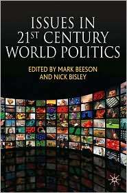 Issues in 21st Century World Politics, (0230594522), Mark Beeson 