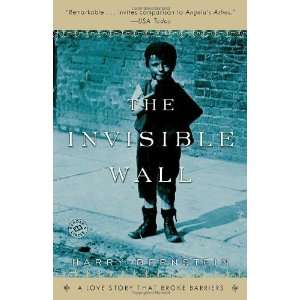  The Invisible Wall A Love Story That Broke Barriers 