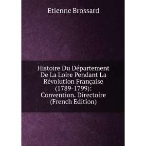   ) Convention. Directoire (French Edition) Etienne Brossard Books
