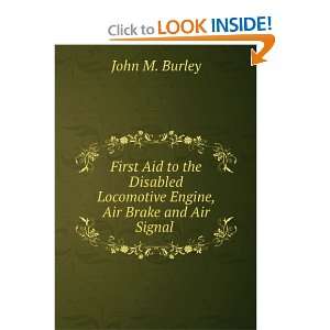 First Aid to the Disabled Locomotive Engine, Air Brake and 