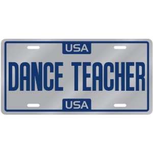  New  Usa Dance Teacher  License Plate Occupations