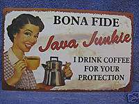 Java Junkie Your Protection Metal Tin Sign Decor Funny  