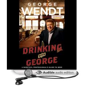   Guide to Beer (Audible Audio Edition) George Wendt Books