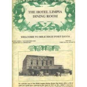  Hotel Limpia Dining Room Menu Fort Davis Texas Everything 