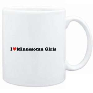  Mug White  I LOVE Minnesotan GIRLS  Usa States Sports 