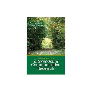    New Directions in Interpersonal Communication Research Books
