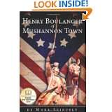 Henry Boulanger of Mushannon Town A Novel of the American Revolution 