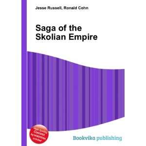  Saga of the Skolian Empire Ronald Cohn Jesse Russell 
