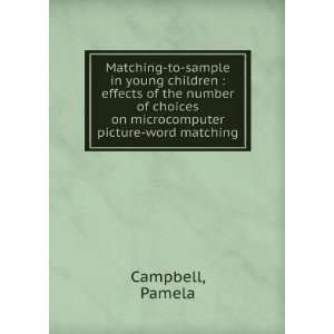   choices on microcomputer picture word matching Pamela Campbell Books
