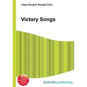  Victory Songs Ronald Cohn Jesse Russell Books
