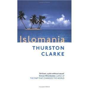  Islomania [Paperback] Thurston Clarke Books