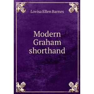  Modern Graham shorthand Lovisa Ellen Barnes Books