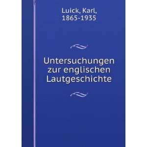  Untersuchungen zur englischen Lautgeschichte Karl, 1865 