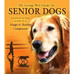 THE LIVING WELL GUIDE TO SENIOR DOGS