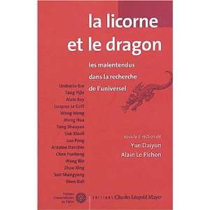  la licorne et le dragon (9782843770777) Y ; Le Pichon, A 