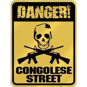  New  Danger  Congolese Street  Congo Parking Sign 
