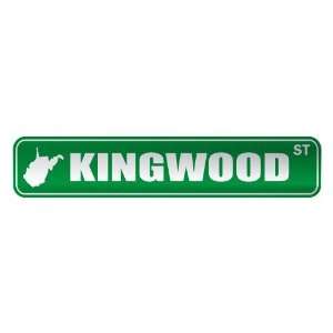   KINGWOOD ST  STREET SIGN USA CITY WEST VIRGINIA