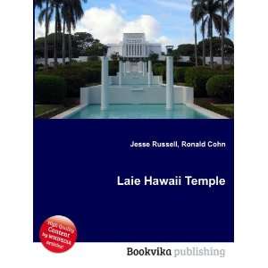  Laie Hawaii Temple Ronald Cohn Jesse Russell Books