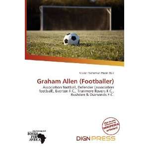  Graham Allen (Footballer) (9786135754056) Kristen 