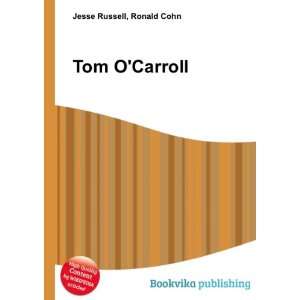  Tom OCarroll Ronald Cohn Jesse Russell Books
