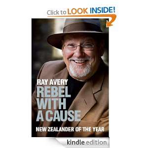 Rebel With A Cause eBook Ray Avery Kindle Store