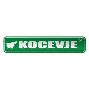   KOCEVJE ST  STREET SIGN CITY SLOVENIA