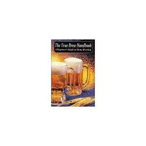 The True Brew Handbook 
