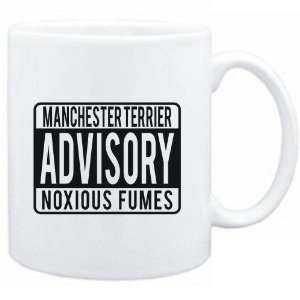    Manchester Terrier ADVISORY NOXIOUS FUMEs Dogs