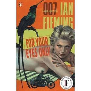  For Your Eyes Only [FOR YOUR EYES ONLY]  N/A  Books